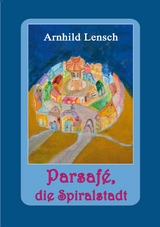 Parsaf&eacute; - Arnhild Lensch