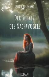 Der Schrei des Nachtvogels - Jessica Rosenberg
