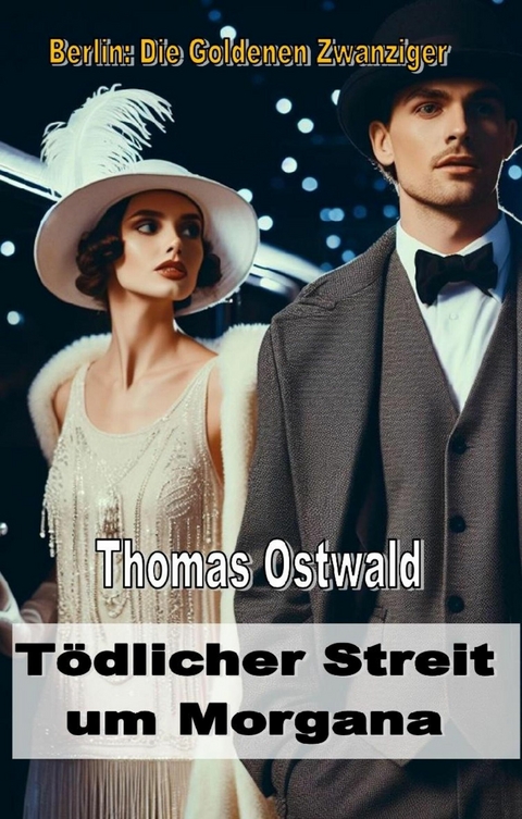 T&ouml;dlicher Streit um Morgana - Thomas Ostwald