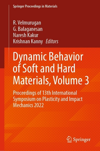 Dynamic Behavior of Soft and Hard Materials, Volume 3