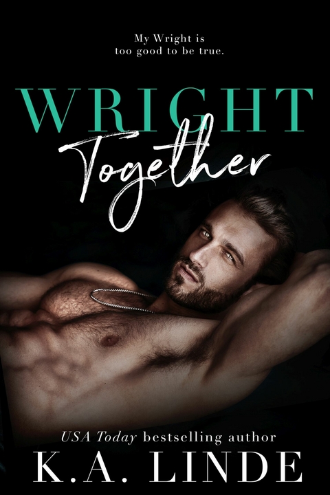 Wright Together -  K.A. Linde
