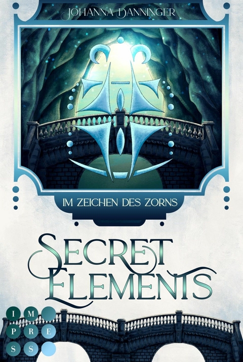 Secret Elements 8: Im Zeichen des Zorns - Johanna Danninger