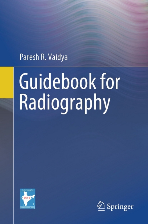 Guidebook for Radiography - Paresh R. Vaidya