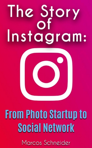 The Story of Instagram