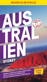 MARCO POLO Reiseführer E-Book Australien, Sydney -  Stefan Huy,  Urs Wälterlin,  Esther Blank,  Corinna Melville,  Bruni Gebauer