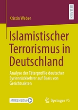 Islamistischer Terrorismus in Deutschland - Kristin Weber