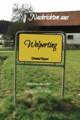 Nachrichten aus Wolperting - Lorna Simone Baier