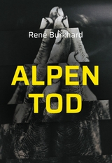 Alpen Tod - Ren&eacute; Burkhard