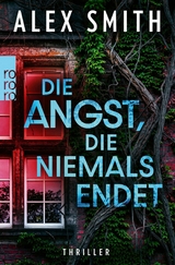 Die Angst, die niemals endet - Alex Smith