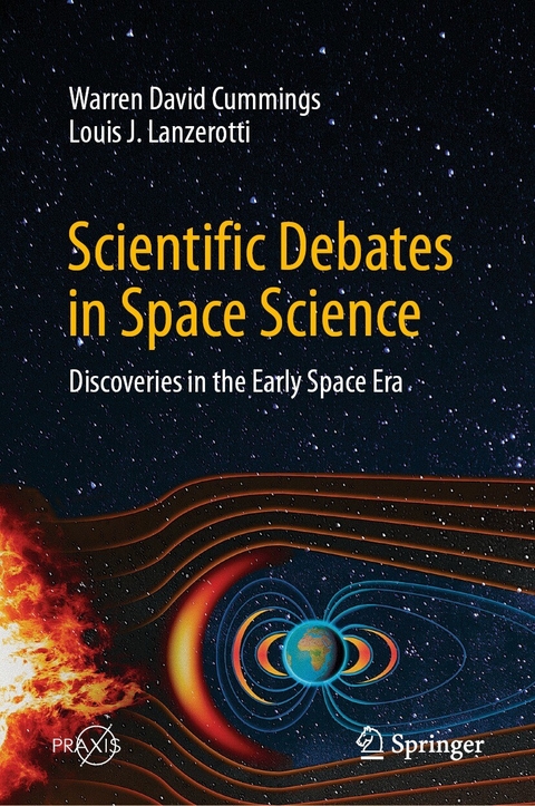 Scientific Debates in Space Science - Warren David Cummings, Louis J. Lanzerotti