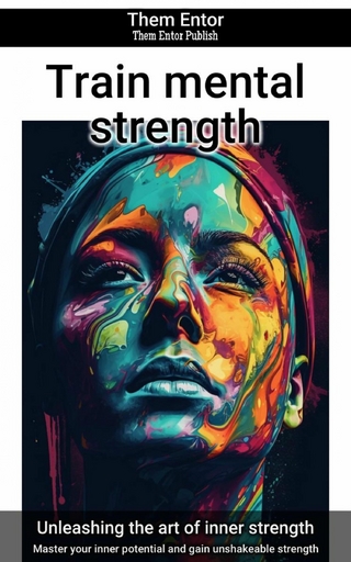 Train mental strength