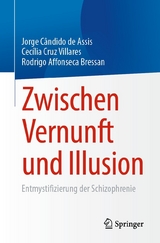 Zwischen Vernunft und Illusion - Jorge C&acirc;ndido de Assis, Cec&iacute;lia Cruz Villares, Rodrigo Affonseca Bressan