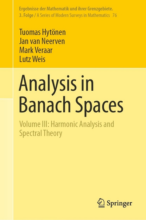 Analysis in Banach Spaces - Tuomas Hyt&ouml;nen, Jan Van Neerven, Mark Veraar, Lutz Weis