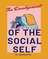 The Development of the Social Self - Haitham Al Fiqi