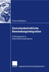 Zwischenbetriebliche Anwendungsintegration - Florian Stadlbauer