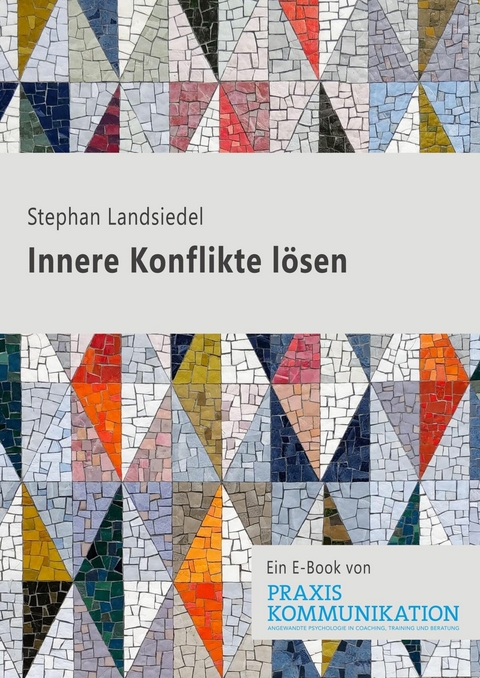 Innere Konflikte l&ouml;sen - Stephan Landsiedel