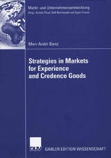Strategies in Markets for Experience and Credence Goods - Men-Andri Benz