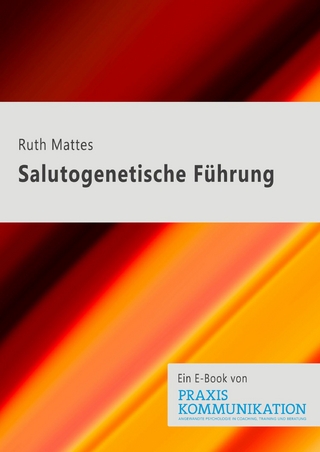 Salutogenetische Führung