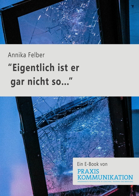 "Eigentlich ist er gar nicht so &hellip;" - Annika Felber