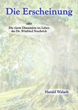 Die Erscheinung -  Harald Walach