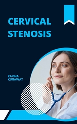 Cervical Stenosis - Ravina Kumawat