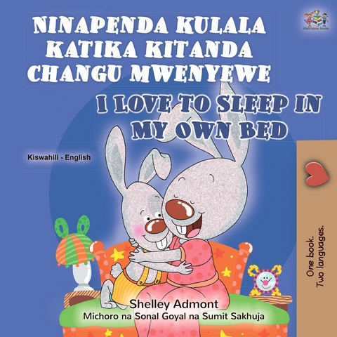 Ninapenda kulala katika kitanda changu mwenyewe I Love to Sleep in My Own Bed -  Shelley Admont