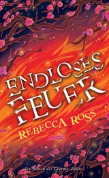 Endloses Feuer - Rebecca Ross
