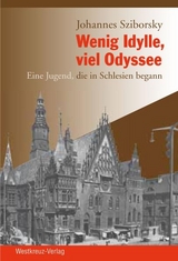 Wenig Idylle, viel Odyssee - Johannes Sziborsky