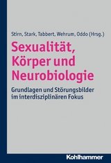 Sexualit&auml;t, K&ouml;rper und Neurobiologie - 