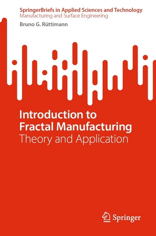 Introduction to Fractal Manufacturing