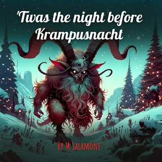 'Twas the night before Krampusnacht