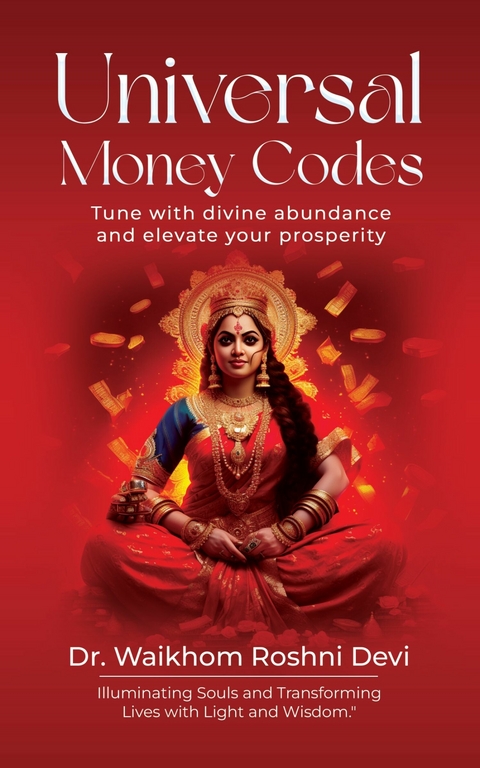 Universal Money Codes -  Dr. Waikhom Roshni Devi