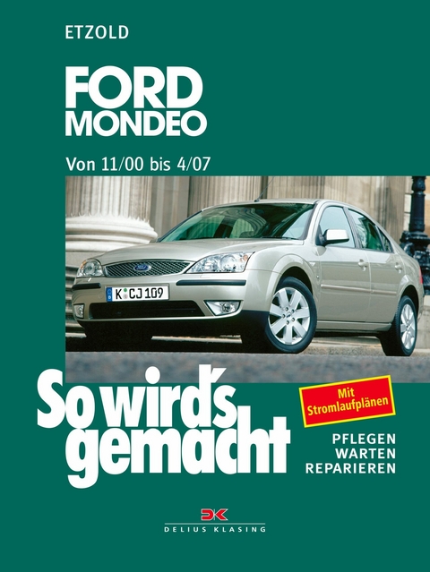 Ford Mondeo von 11/00 bis 4/07 - R&uuml;diger Etzold