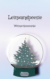 Leinwandpoesie - Alex C. Weiss