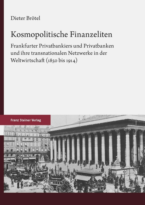 Kosmopolitische Finanzeliten -  Dieter Br&ouml;tel