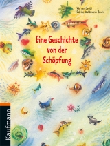 Eine Geschichte von der Sch&ouml;pfung - Werner Laubi