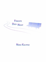 F&uuml;rchte Dich Nicht - Nero Kalypso