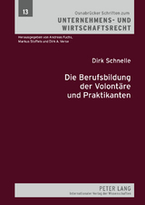 Die Berufsbildung der Volontaere und Praktikanten - Dirk Schnelle