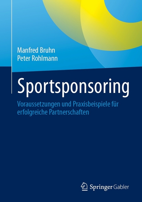 Sportsponsoring - Manfred Bruhn, Peter Rohlmann