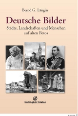 Deutsche Bilder - G. Bernd L&auml;ngin