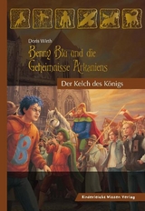 Benny Blu und die geheimnisse Arkaniens - Doris Wirth