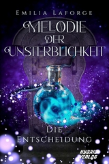 Melodie der Unsterblichkeit -  Emilia Laforge