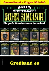 John Sinclair Gro&szlig;band 40 - Jason Dark