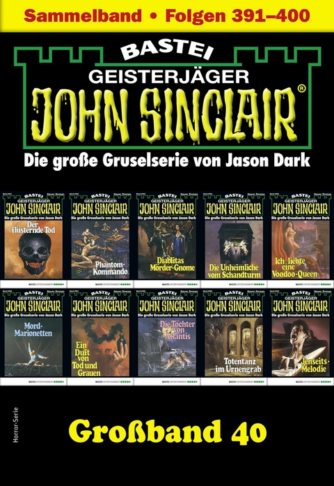 John Sinclair Gro&szlig;band 40 - Jason Dark