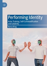Performing Identity -  Barry King