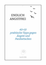 ENDLICH ANGSTFREI -  Laurin Gölz