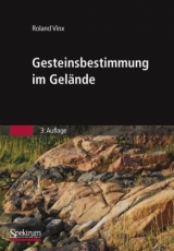 Gesteinsbestimmung im Gel&auml;nde - Roland Vinx