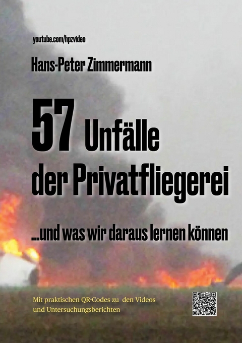 57 Unf&auml;lle der Privatfliegerei -  Hans-Peter Zimmermann