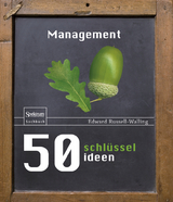 50 Schl&uuml;sselideen Management - Edward Russell-Walling