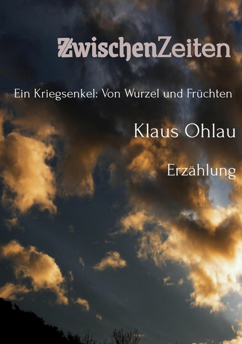 ZwischenZeiten - Klaus Ohlau